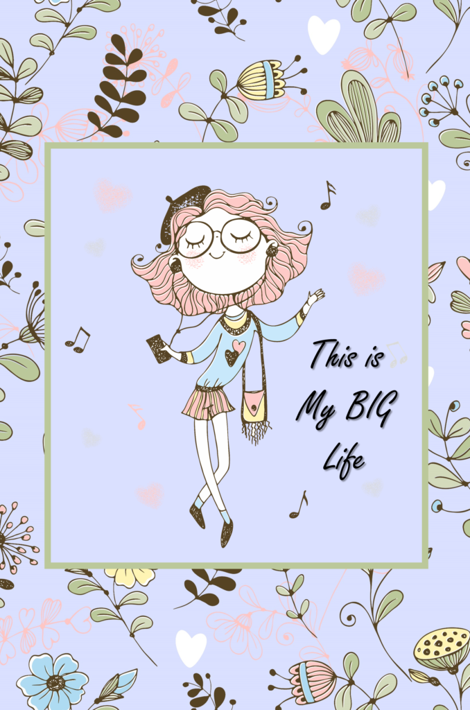 This Is My BIG Life Journal - Designs by Dianne